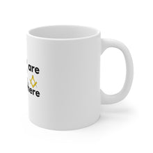 Load image into Gallery viewer, WE ARE EVERYWHERE MUG 11oz